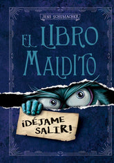 El libro maldito. Déjame salir